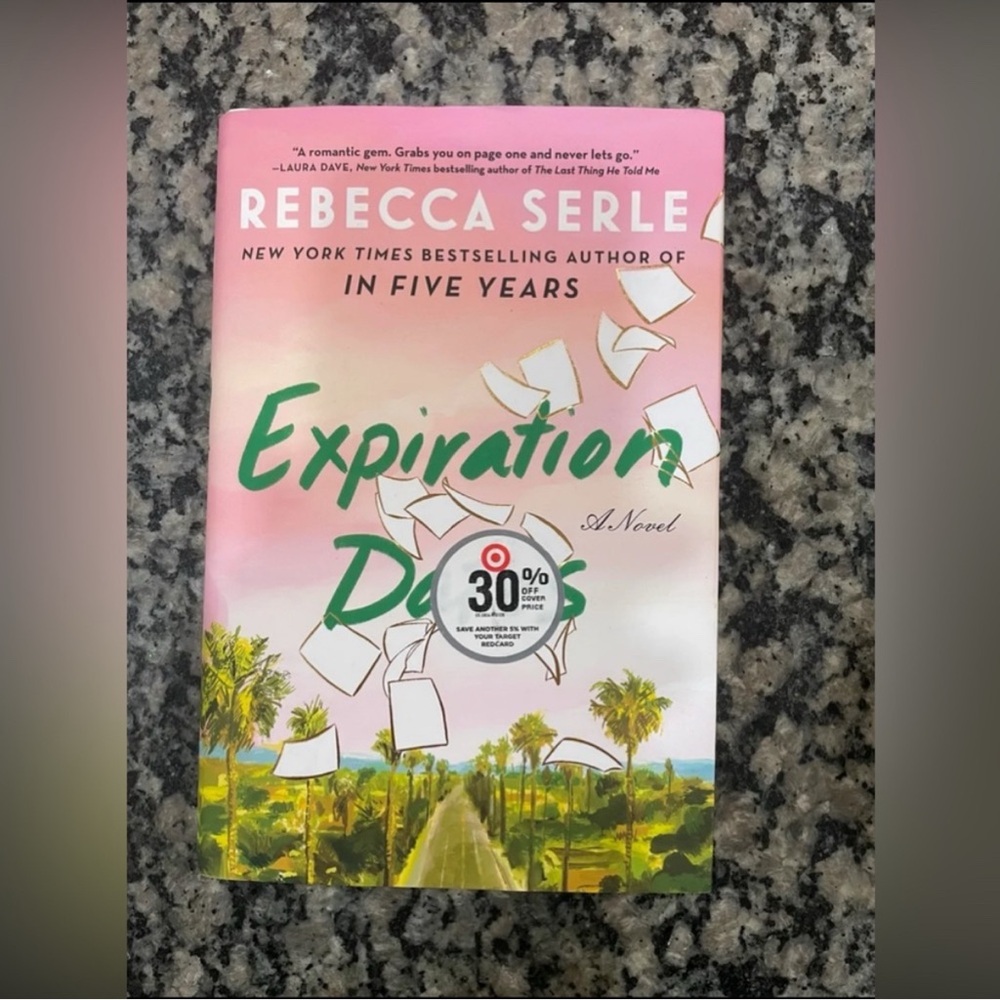 Expiration Dates Novel by Rebecca Serle